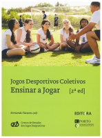 Jogos Desportivos Coletivos: Ensinar a Jogar (2ª Ed.)